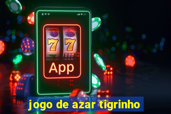 jogo de azar tigrinho